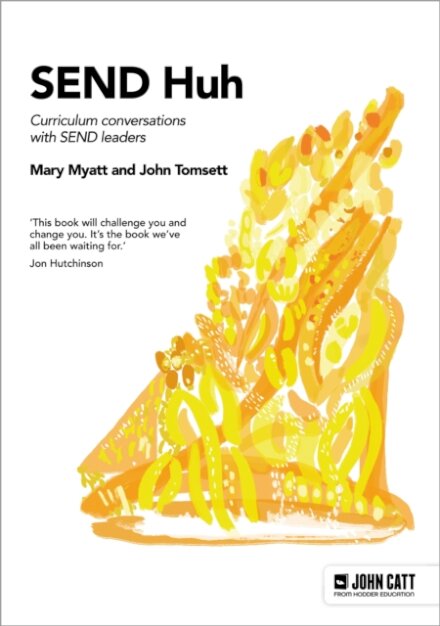 SEND Huh: curriculum conversations with SEND leaders