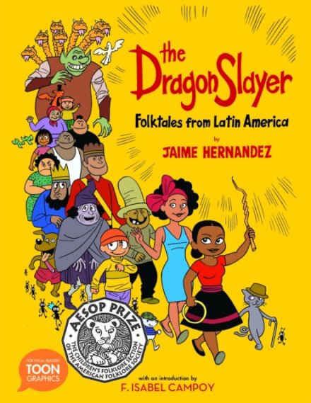 The Dragon Slayer: Folktales from Latin America