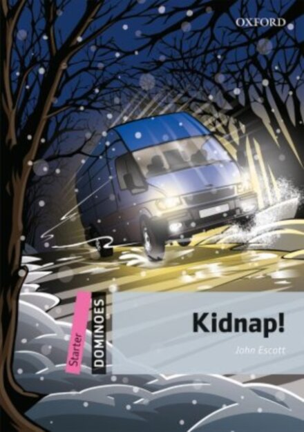 Dominoes, New Edition Starter: Kidnap!