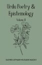 Urdu Poetry & Epistemology – Volume II