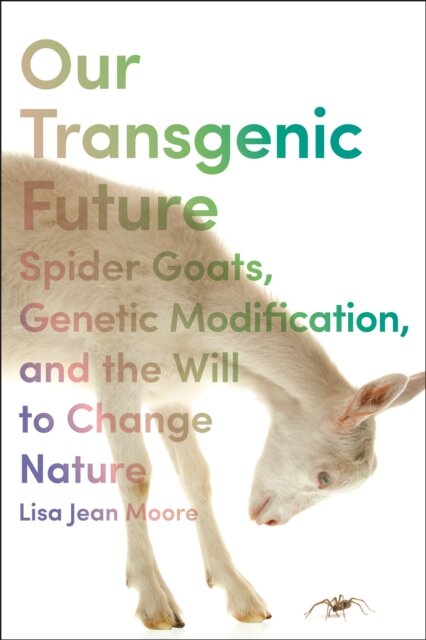 Our Transgenic Future