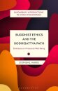 Buddhist Ethics and the Bodhisattva Path