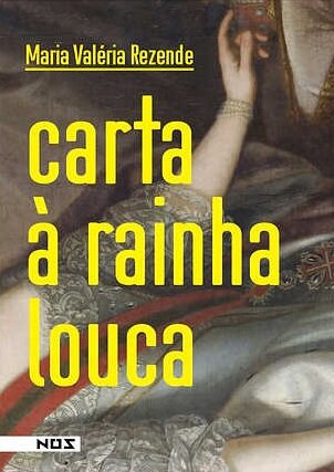 Carta À Rainha Louca