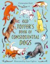Old Toffer's Book Of Consequential Dogs