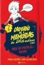 Caderno De Memórias De Dificíl Acesso 3: Made In Portugal...
