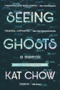 Seeing Ghosts : A Memoir