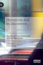 Humanism and its Discontents