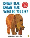 Brown Bear Brown Bear What Do You See?