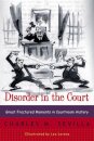 Disorder in the Court