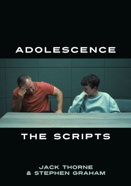Adolescence: The Scripts