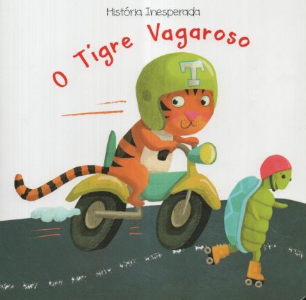 O Tigre Vagaroso