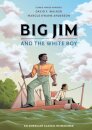 Big Jim and the White Boy