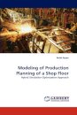 Modeling of Production Planning of a Shop Floor
