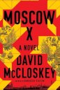 Moscow X - A Novel