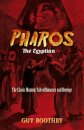 Pharos, the Egyptian: (Forthcoming)
