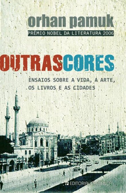 Outras Cores - Ensaios Sobre A Vida