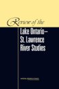 Review of the Lake Ontario-St. Lawrence River Studies