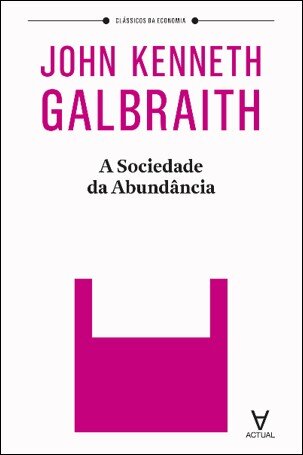 A Sociedade Da Abundância