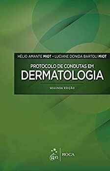 Protocolo De Condutas Em Dermatologia