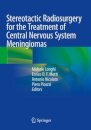 Stereotactic Radiosurgery for the Treatment of Central Nervous System Meningiomas
