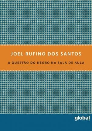 A Questão Do Negro Na Sala De Aula