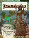 Pathfinder Adventure Path: The Secret of Deathstalk Tower (Spore War 2 of 3) (P2)