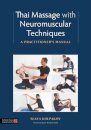 Thai Massage with Neuromuscular Techniques