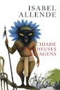 A Cidade dos Deuses Selvagens