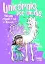 Unicórnio por Um Dia