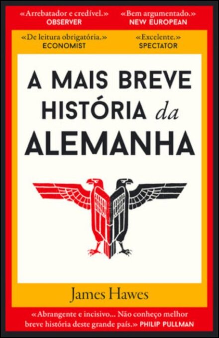 A Mais Breve História da Alemanha