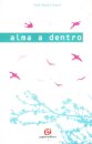 Alma A Dentro