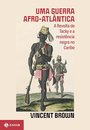 Uma Guerra Afro-Atlântica