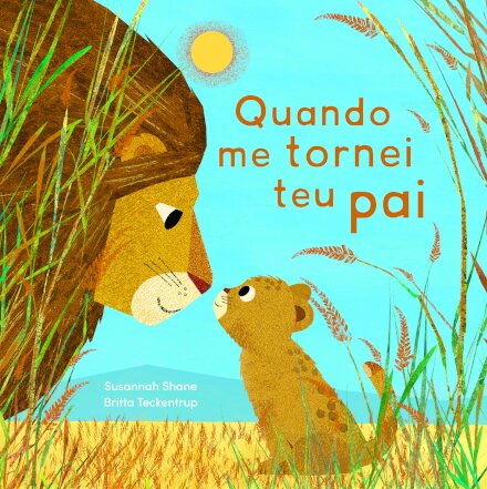 Quando me tornei teu pai