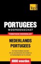 Thematische woordenschat Nederlands-Portugees - 9000 woorden
