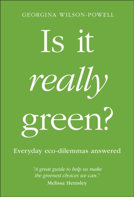Is It Really Green?