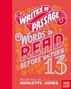 Writes of Passage: Words To Read Before You Turn 13