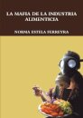 La mafia de la Industria Alimenticia