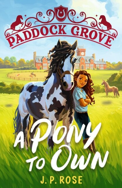 Paddock Grove: A Pony To Own