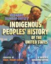 Roxanne Dunbar-Ortiz's Indigenous Peoples' History of the United States
