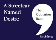 The Quotation Bank: A Streetcar Named Desire A-Level Revision and Study Guide for English Literature