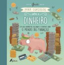 Guia para Curiosos Sobre o Dinheiro
