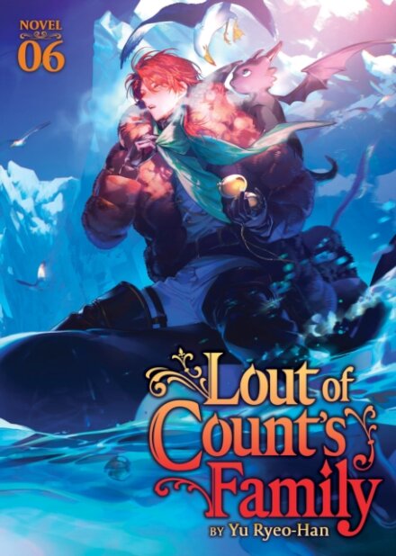 Lout of Count's Family (Novel) Vol. 6