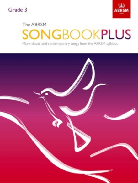 The ABRSM Songbook Plus, Grade 3