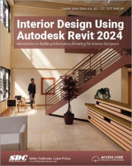 Interior Design Using Autodesk Revit 2024
