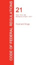 CFR 21, Parts 170 to 199, Food and Drugs, April 01, 2017 (Volume 3 of 9)