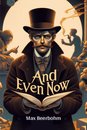 And Even Now (Edition2024)