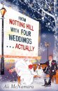 From Notting Hill With Four Weddings... Actually