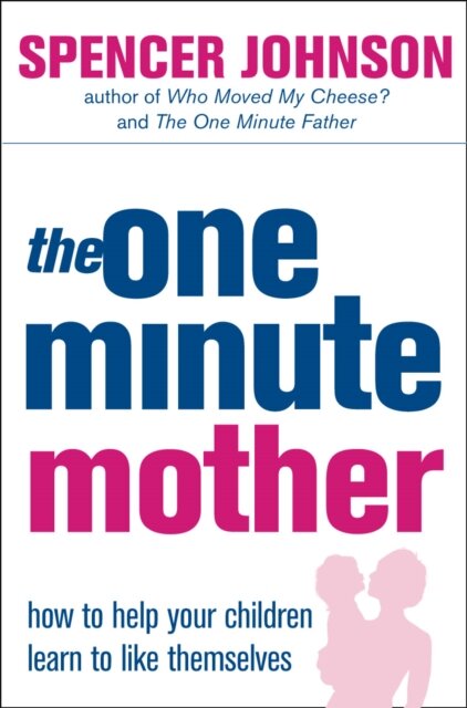 The One-Minute Mother
