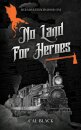 No Land For Heroes