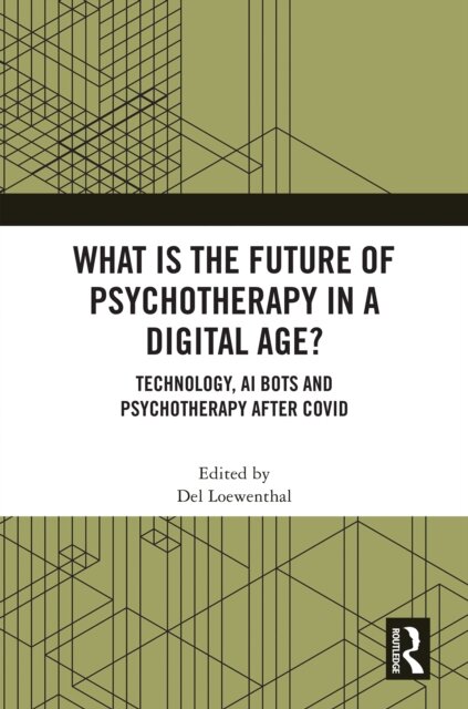What is the Future of Psychotherapy in a Digital Age?